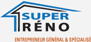 Super Réno, Entrepreneur Général & Spécialisé